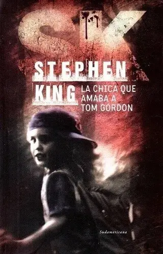 La chica que amaba a Tom Gordon — Stephen King - 1