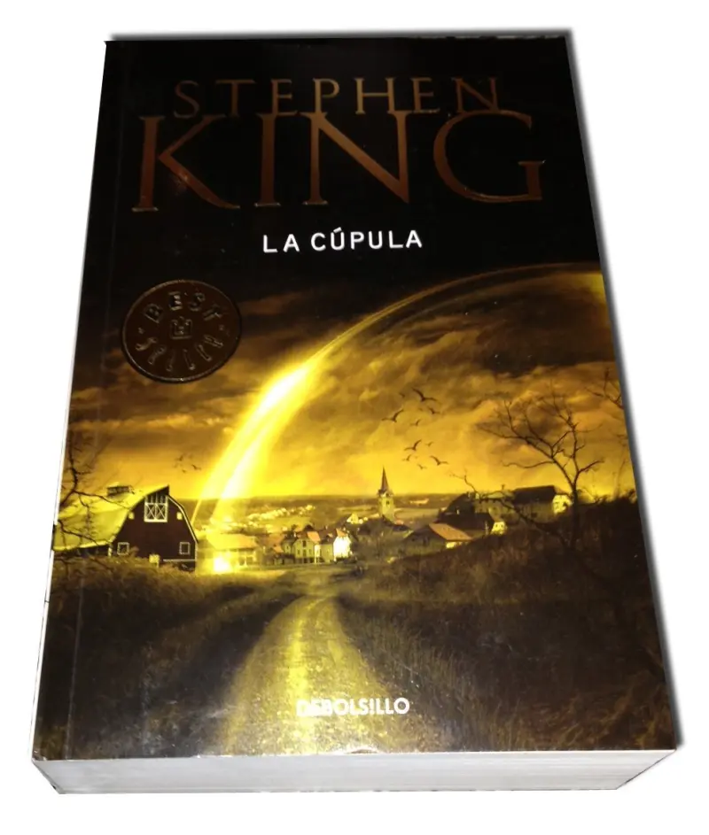 La Cúpula - Edición española — Stephen King - 1