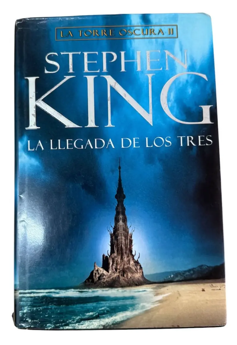 La Torre Oscura 2 - La llegada de los tres — Stephen King - 1