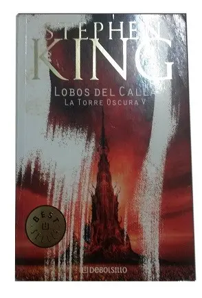 La Torre Oscura 5 - Lobos del Calla — Stephen King - 1