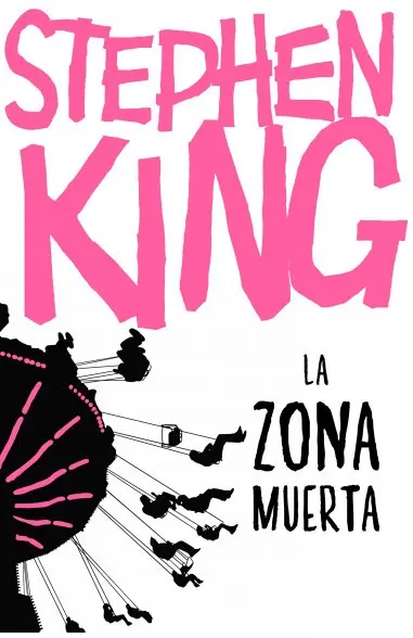 La Zona Muerta - Nueva edición con sobrecubierta — Stephen King - 1