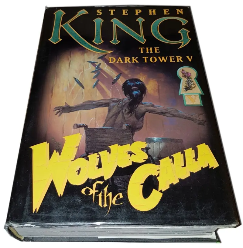 The Dark Tower V - Wolves of the Calla - Primera edición — Stephen King - 1