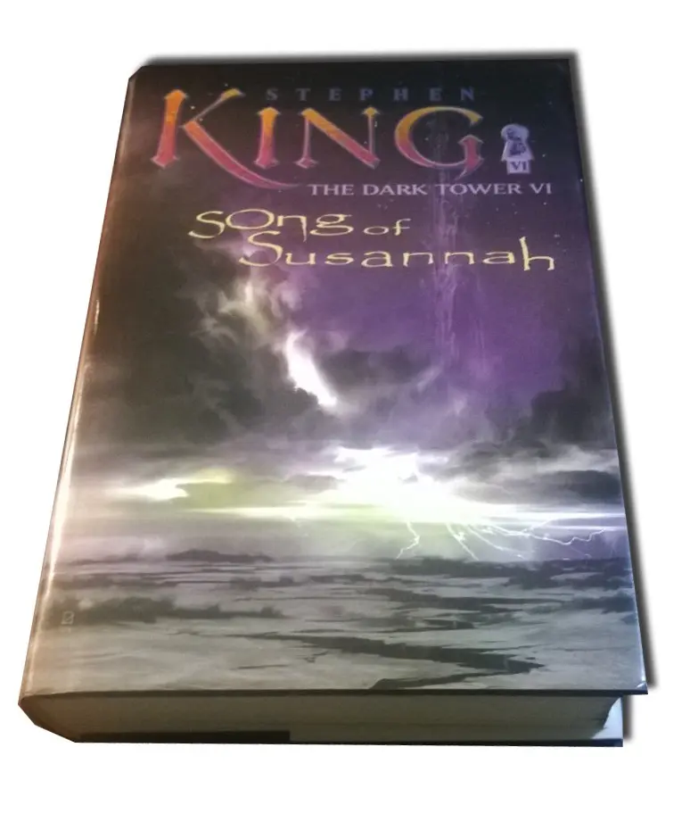 The Dark Tower VI. Song of Susannah - Primera edición — Stephen King - 1